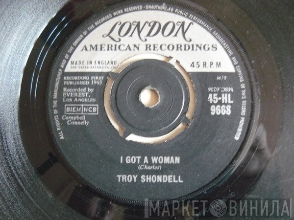 Troy Shondell - I Got A Woman / Some People Never Learn