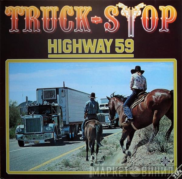 Truck Stop   - Highway 59