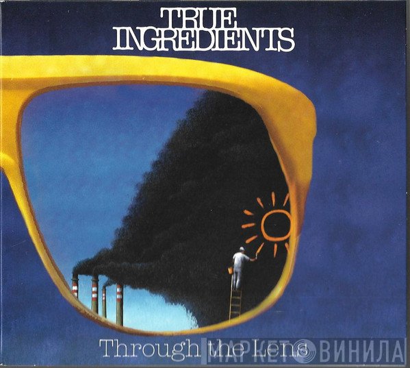 True Ingredients - Through The Lens