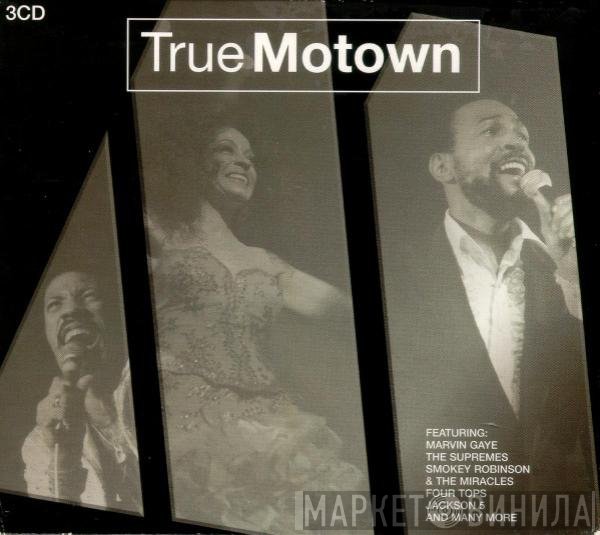  - True Motown