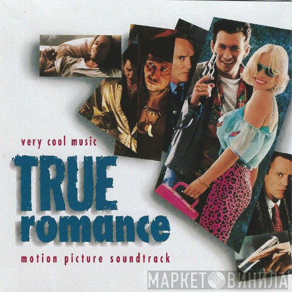  - True Romance • Motion Picture Soundtrack