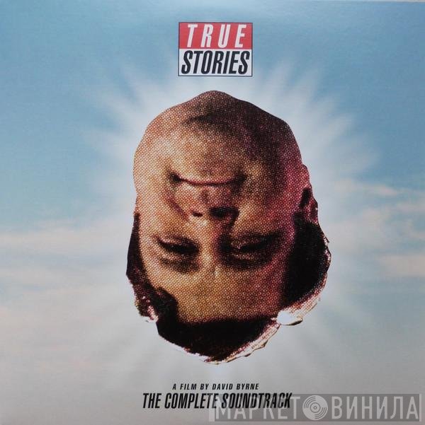  - True Stories: The Complete Soundtrack