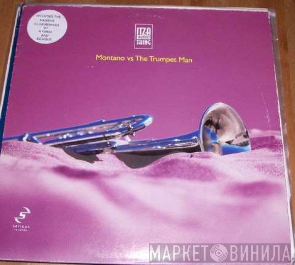 Trumpet Man, Montano  - Itza Trumpet Thing