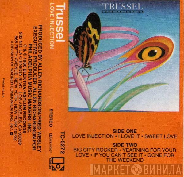 Trussel  - Love Injection
