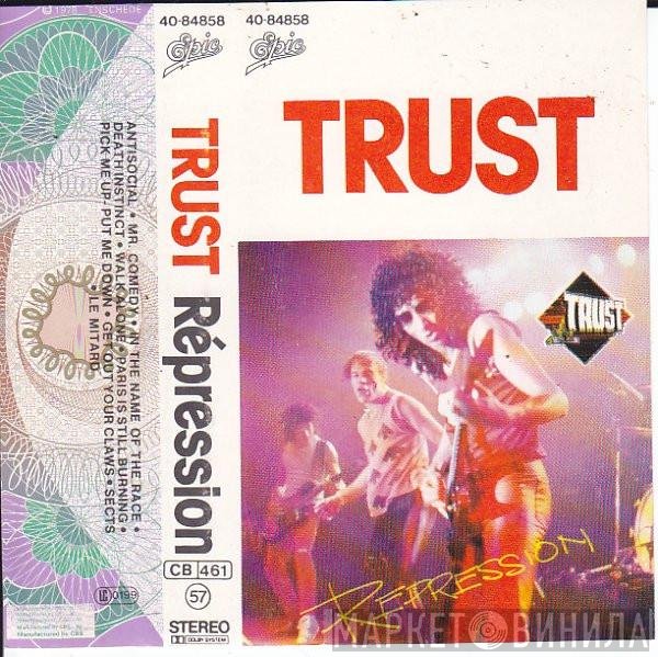 Trust   - Répression