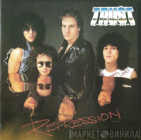 Trust   - Répression