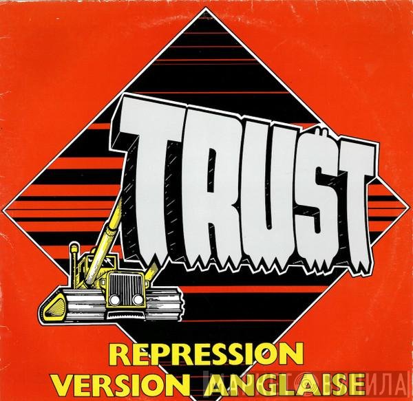 Trust   - Repression Version Anglaise