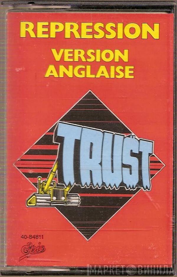 Trust   - Repression Version Anglaise