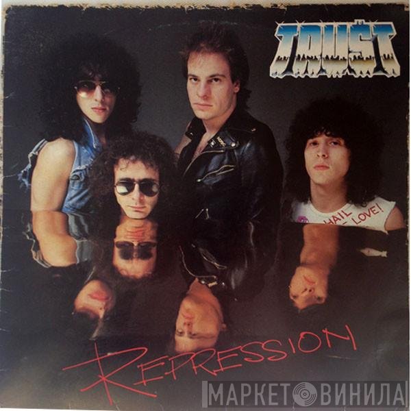 Trust   - Repression