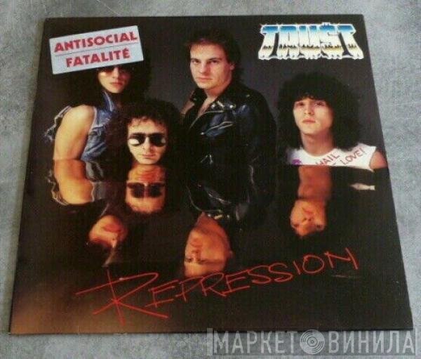 Trust   - Repression