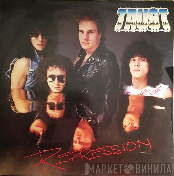 Trust   - Repression