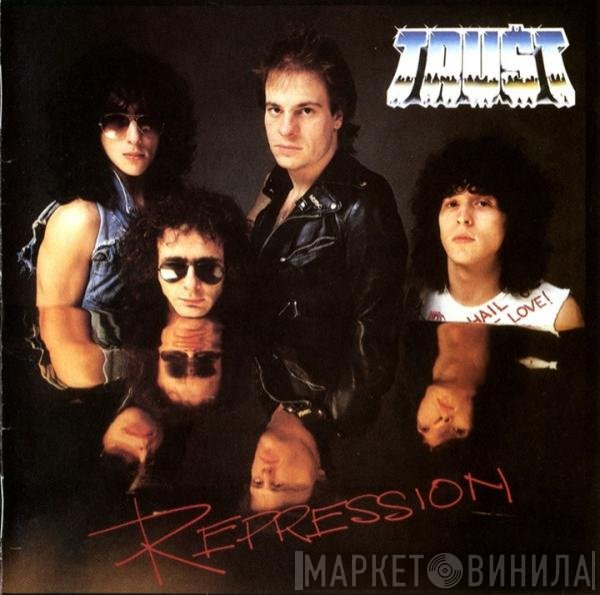 Trust   - Repression