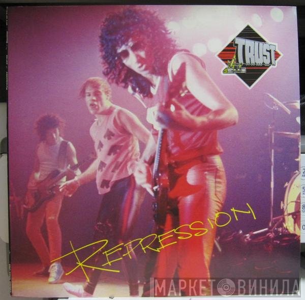 Trust   - Repression