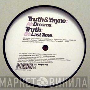 Truth   - Dreams / Last Time