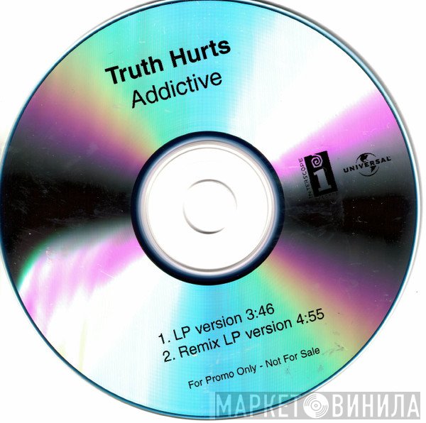 Truth Hurts  - Addictive