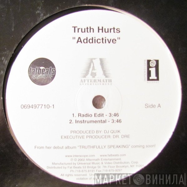 Truth Hurts  - Addictive