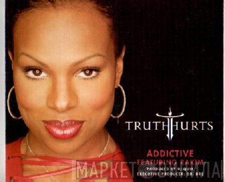Truth Hurts Featuring Rakim  - Addictive