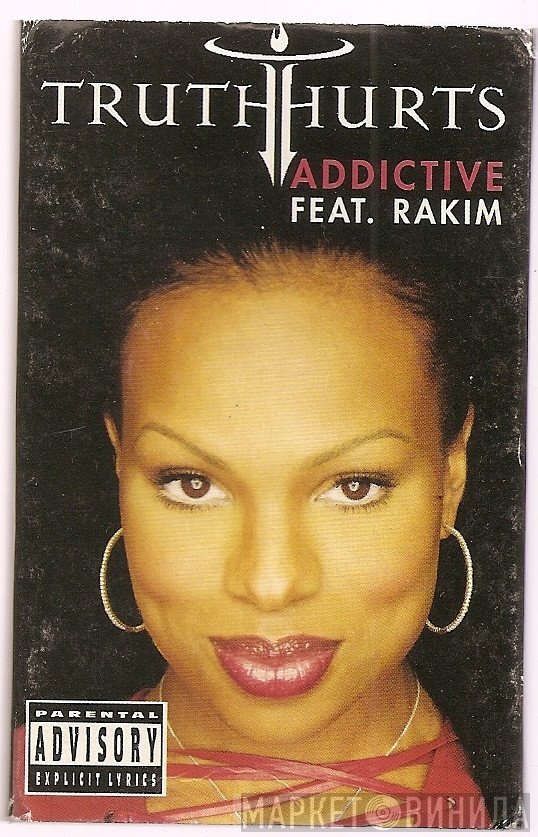 Truth Hurts Featuring Rakim  - Addictive