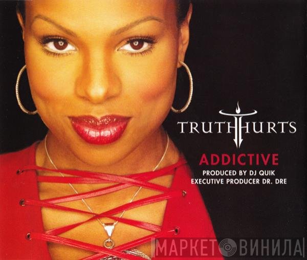 Truth Hurts Featuring Rakim  - Addictive