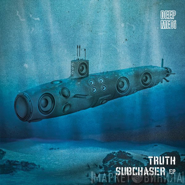 Truth   - Subchaser EP
