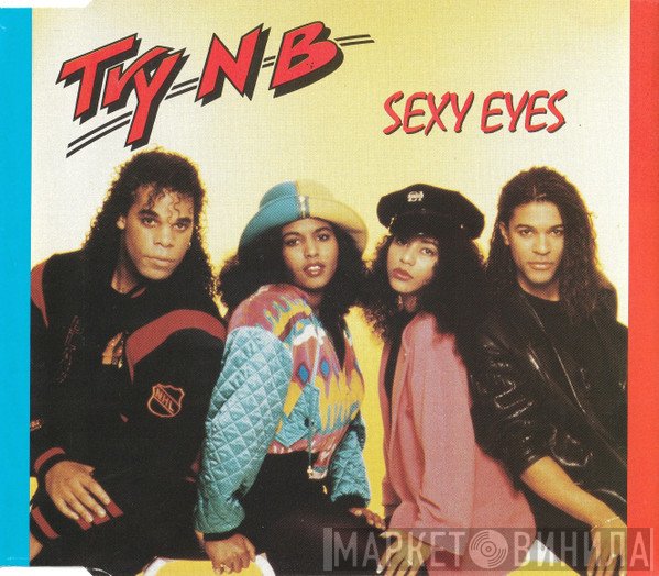 Try 'N' B - Sexy Eyes
