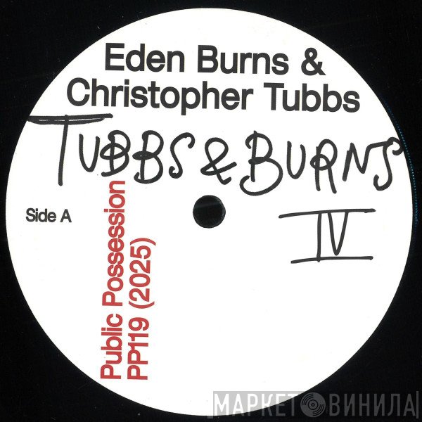 Tubbs, Eden Burns - Tubbs & Burns IV