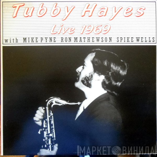 Tubby Hayes  - Live 1969