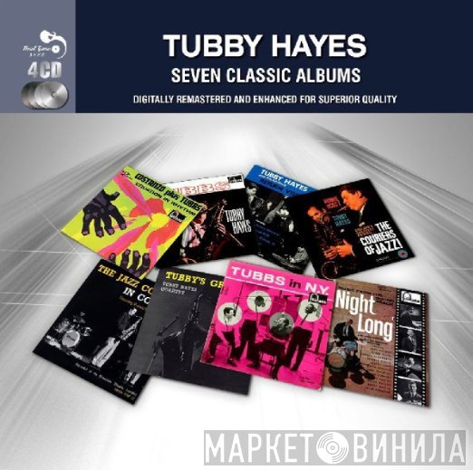 Tubby Hayes - Seven Classic Albums