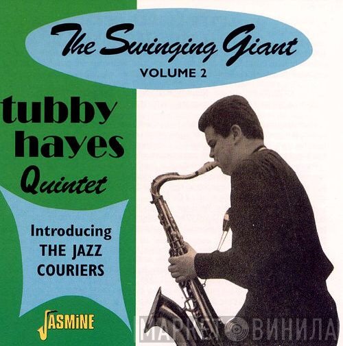 Tubby Hayes - The Swinging Giant, Volume 2