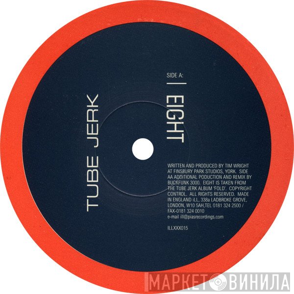 Tube Jerk - Eight