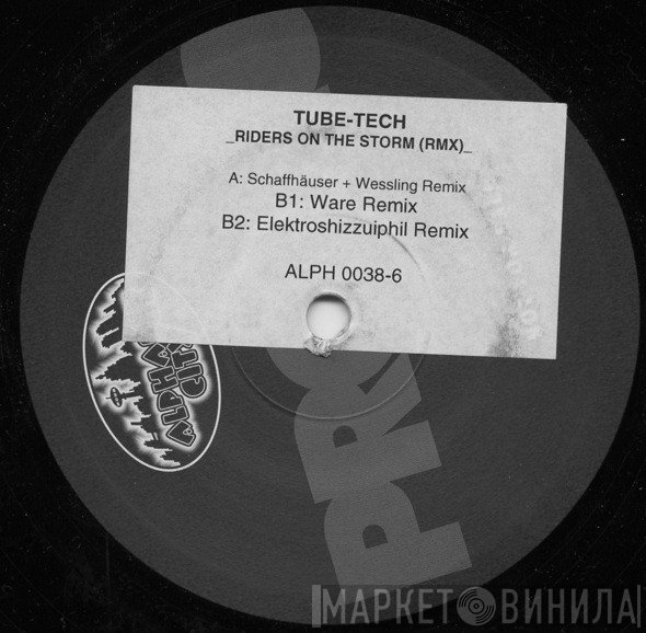 Tube-Tech  - Riders On The Storm (Rmx)