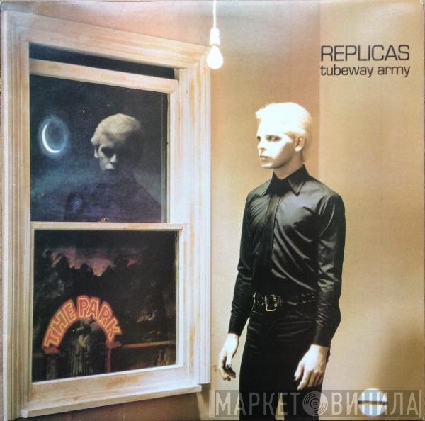 Tubeway Army  - Replicas