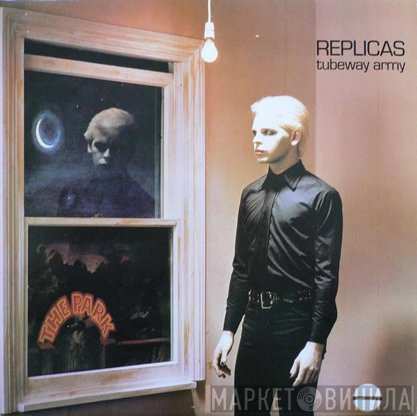 Tubeway Army  - Replicas