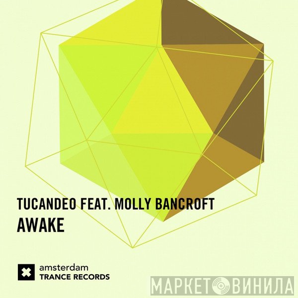 Tucandeo Feat. Molly Bancroft  - Awake