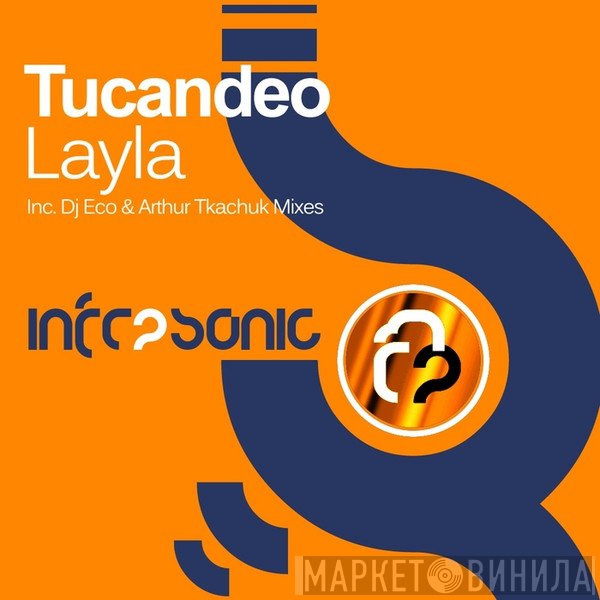Tucandeo  - Layla