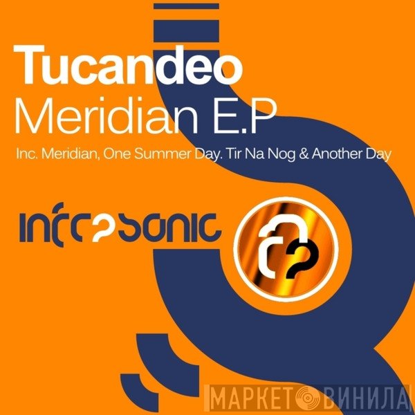 Tucandeo  - Meridian E.P