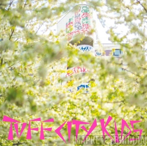 Tuff City Kids - Adoldesscent