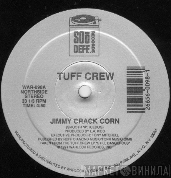 Tuff Crew - Jimmy Crack Corn / Robbin Hoods