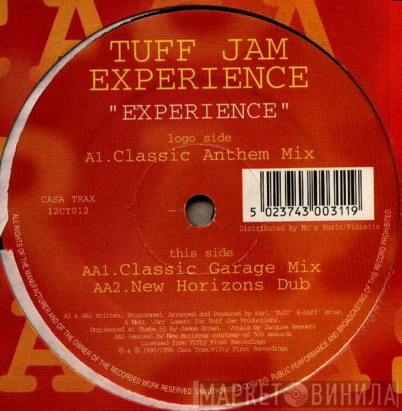Tuff Jam - Experience