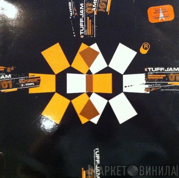 Tuff Jam - Underground Frequencies Volume One