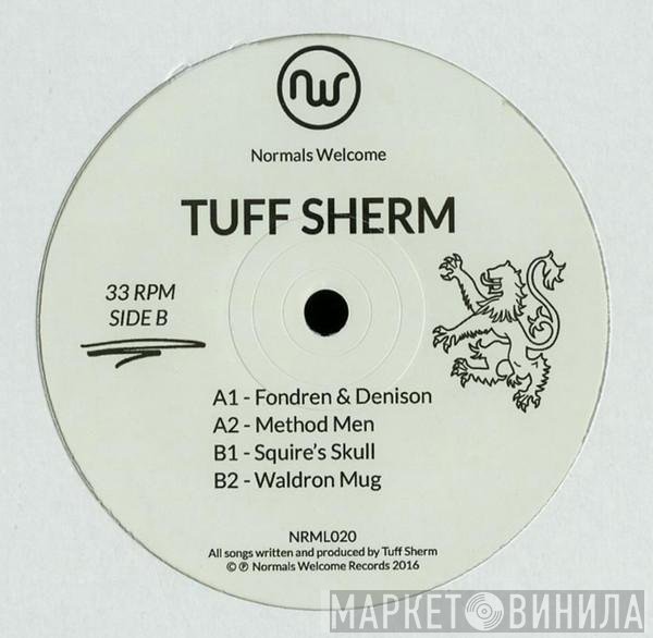 Tuff Sherm - Squire's Skull