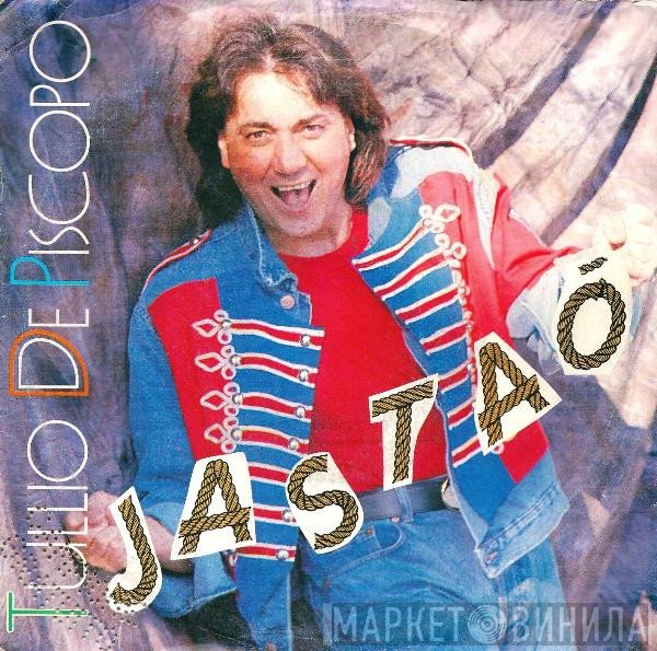 Tullio De Piscopo  - Jastao'