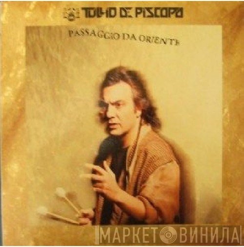 Tullio De Piscopo  - Passaggio Da Oriente