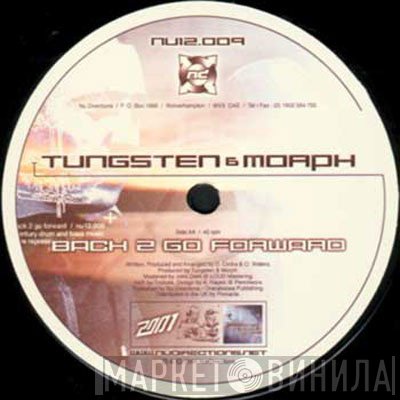 Tungsten & Morph - Vanishing Point / Back 2 Go Forward