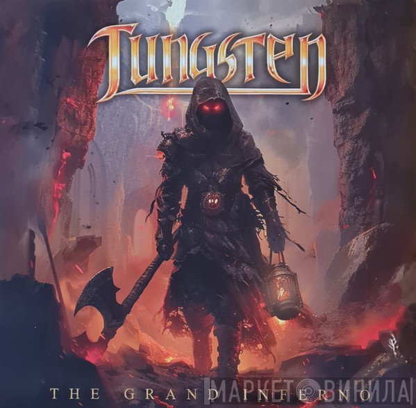 Tungsten  - The Grand Inferno