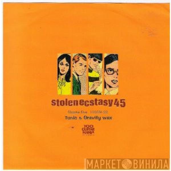 Tunic, Gravity Wax - Stolen Ecstasy 45. Chapter Five.