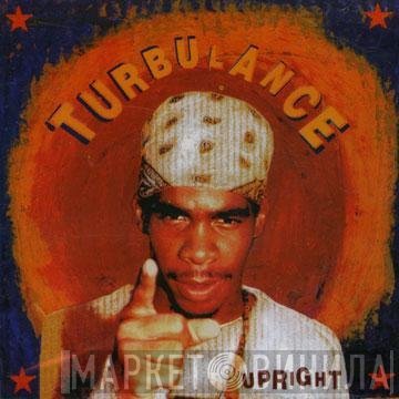 Turbulence  - Upright