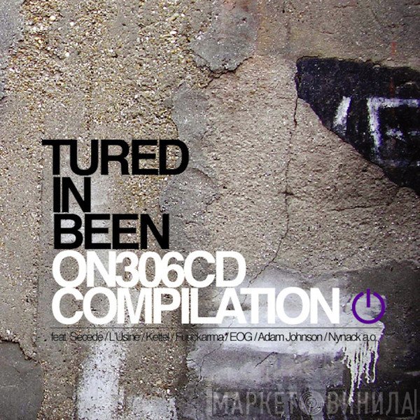  - Tured In Been