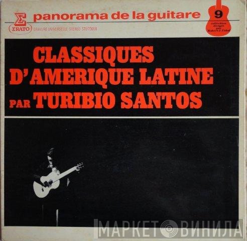 Turibio Santos - Classiques D'Amérique Latine