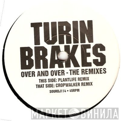 Turin Brakes  - Over And Over - The Remixes